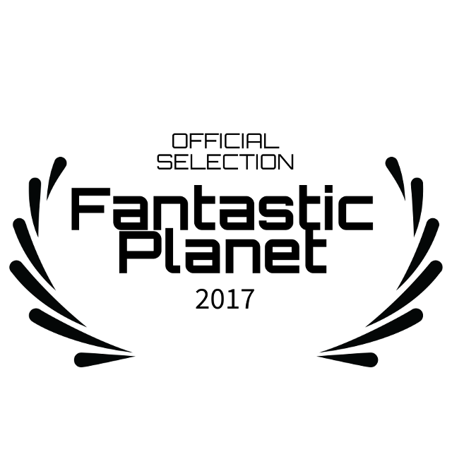 Fantastic Planet Film Festival 2017 - Official selection